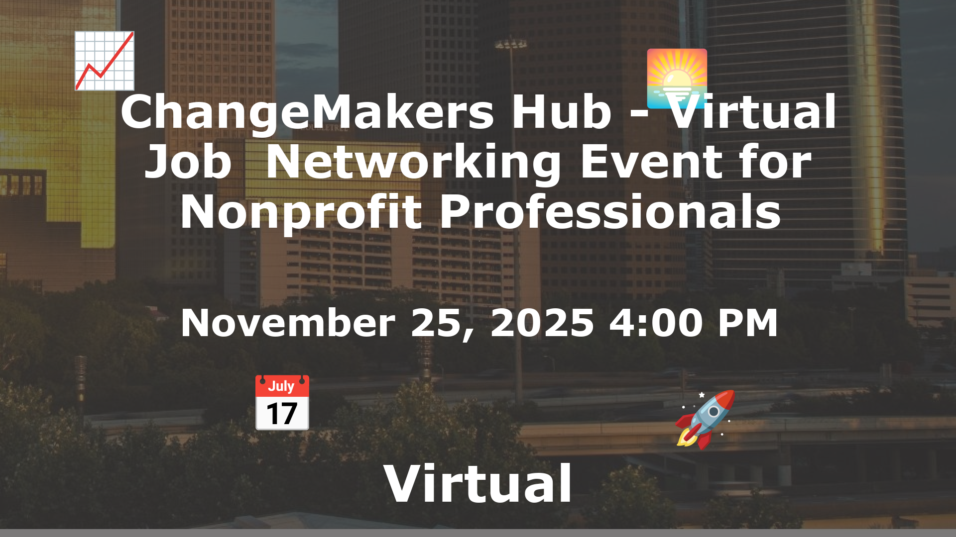ChangeMakers Hub - Virtual Job  Networking Event for Nonprofit Professionals event image